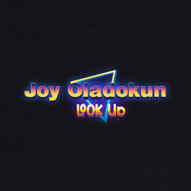 Look Up Joy Oladokun by Billybenn